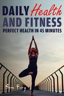 Daily Health and Fitness