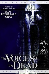The Voices of the Dead: Dark Tales & Lost Souls