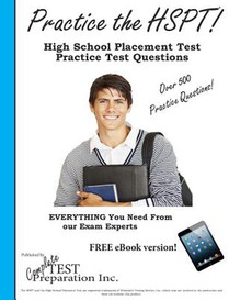 Practice the HSPT: High School Placement Test Practice Test Questions