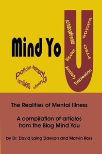 Mind You the Realities of Mental Illness