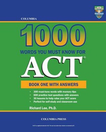 Columbia 1000 Words You Must Know for ACT: Book One with Answers