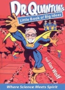 Dr. Quantum's Little Book of Big Ideas