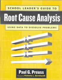 School Leader's Guide to Root Cause Analysis
