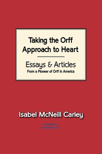 Taking the Orff Approach to Heart
