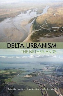 Delta Urbanism: The Netherlands