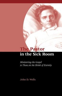 The Pastor in the Sick Room