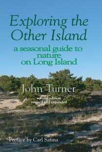 Exploring the Other Island: A Seasonal Guide to Nature on Long Island