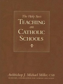 The Holy See's Teaching on Catholic Schools voorzijde