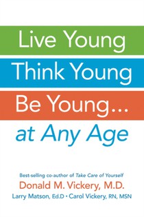 Live Young, Think Young, Be Young