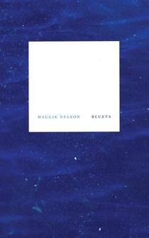 Nelson, M: Bluets