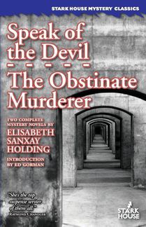 Speak of the Devil / The Obstinate Murderer
