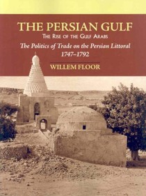 Persian Gulf -- The Rise of the Gulf Arabs voorzijde