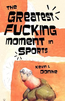 The Greatest Fucking Moment In Sports