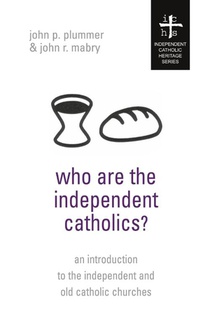 Who Are the Independent Catholics?