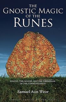 Magic of the Runes: And Spiritual Secrets of Virgil's Aeneid