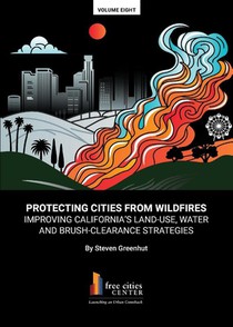 Protecting Cities From Wildfires