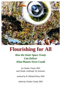 Flourishing for All: How the Outer Space Treaty Can Deliver What Planets Never Could