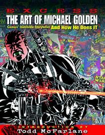 Excess: The Art of Michael Golden