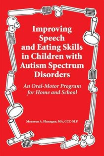 Improved Speech and Eating Skills in Children with Autism Spectrum Disorders