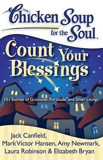 Chicken Soup for the Soul: Count Your Blessings voorzijde