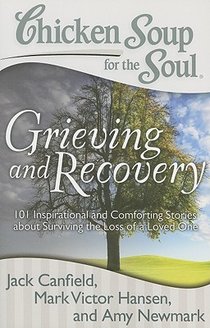 Chicken Soup for the Soul: Grieving and Recovery voorzijde