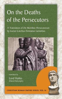 On the Deaths of the Persecutors