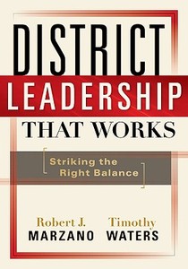 District Leadership That Works: Striking the Right Balance