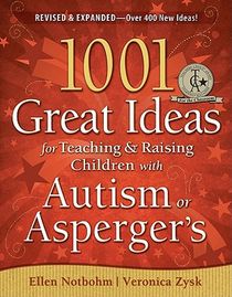 1001 Great Ideas for Teaching and Raising Children with Autism or Asperger's voorzijde