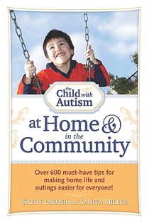 The Child with Autism at Home and in the Community