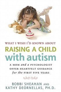 What I Wish I'd Known About Raising A Child with Autism