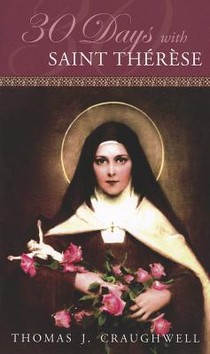 30 Days with Saint Therese