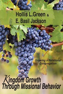 Kingdom Growth Through Missional Behavior