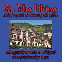 On the Rhine---A Kid's Guide to Cruising the Rhine