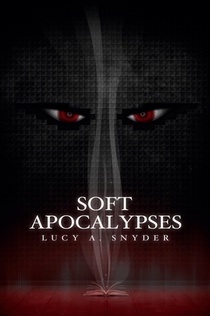 Soft Apocalypses