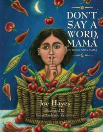Don't Say a Word, Mamá / No Digas Nada, Mamá
