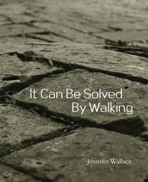 It Can Be Solved by Walking