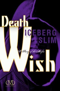 Death Wish: A Story of the Mafia