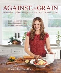 Against All Grain