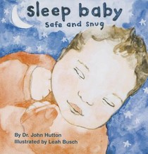 Sleep Baby, Safe and Snug voorzijde