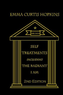 Hopkins, E: Self Treatments including the Radiant I Am, 2nd
