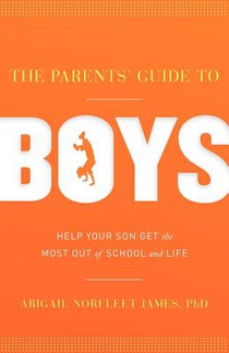 PARENTS' GUIDE TO BOYS