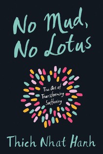 No Mud, No Lotus