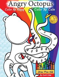 Color Me Calm Angry Octopus Color Me Happy