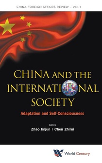 China And The International Society: Adaptation And Self-consciousness