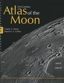 Wood, C: 21st Century Atlas of the Moon