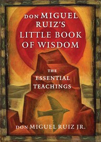 Don Miguel Ruiz's Little Book of Wisdom voorzijde