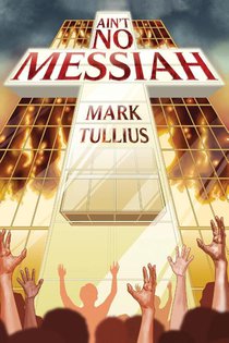 Ain't No Messiah