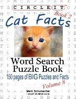 Circle It, Cat Facts, Book 2, Word Search, Puzzle Book voorzijde