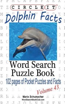 Circle It, Dolphin Facts, Word Search, Puzzle Book voorzijde