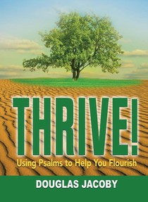 THRIVE! Using Psalms to Help You Flourish